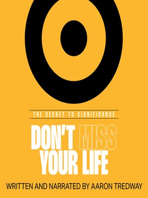 cover image of Don't Miss Your Life